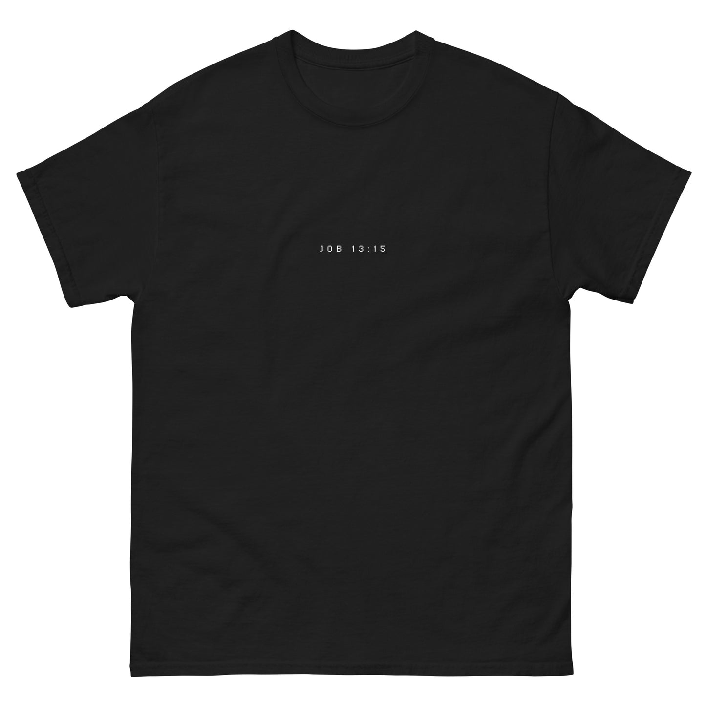 Verse Simplified Tee (Job 13:15)